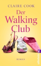Claire Cook - Der Walking Club