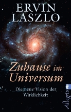 Ervin Laszlo - Zu Hause im Universum