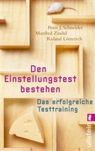 Lötzerich, Rola Lötzerich, Roland Lötzerich, Schneide, Schneider, Peter Schneider... - Den Einstellungstest bestehen