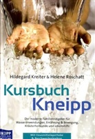 Hildegard Kreiter, Helene Roschatt - Kursbuch Kneipp