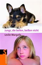 Leslie Margolis - Jungs, die bellen, beißen nicht