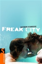 Kathrin Schrocke - Freak City