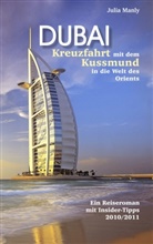 Julia Manly - Dubai Kreuzfahrt mit dem Kussmund in die Welt des Orients