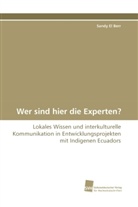 Sandy El Berr, Sandy El Berr - Wer sind hier die Experten?