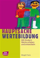 Margit Franz, Grzegorz Gugala - Hauptsache Wertebildung