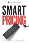 Raju, Jagmohan Raju, Z. Zhang, Z. John Zhang - Smart pricing assessing, capturing,
