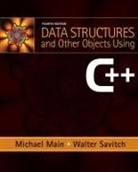 Mai, Main, Michael Main, Savitch, Walter Savitch - Data Structures and Other Objects Using C++