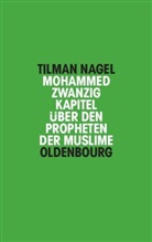 Tilman Nagel - Mohammed