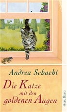 Andrea Schacht - Die Katze mit den goldenen Augen