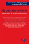 Jochen Becker, Wolfgang Ebert, Joch Marquardt, Jochen Marquardt - Es geht nur anders!