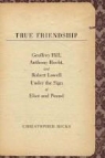 Christopher Ricks, Christopher B. Ricks - True Friendship