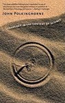 J. C. Polkinghorne, John Polkinghorne - Theology in the Context of Science