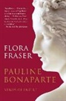 Flora Fraser - Pauline Bonaparte: Venus of Empire