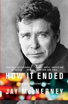 Jay McInerney - How It Ended