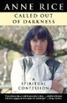 Anne Rice - Called Out of Darkness