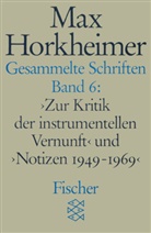 Max Horkheimer, Gunzeli Schmid-Noerr, Alfre Schmidt, Alfred Schmidt - Gesammelte Schriften. Bd.6