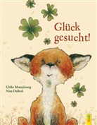 Nina Dulleck, Ulrike Motschiunig, Nina Dulleck - Glück gesucht!