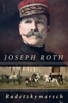 Joseph Roth - Radetzkymarsch