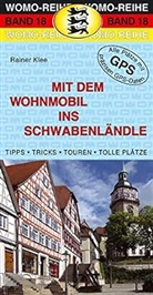 Klee, Rainer Klee - Mit dem Wohnmobil ins Schwabenländle