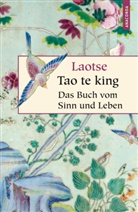 Laotse, Laotse, Richard Wilhelm - Tao te king, Das Buch vom Sinn und Leben