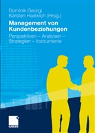 Domini Georgi, Dominik Georgi, Hadwich, Hadwich, Karsten Hadwich - Management von Kundenbeziehungen