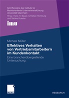 Michael Müller - Effektives Verhalten von Vertriebsmitarbeitern im Kundenkontakt
