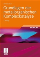 Dirk Steinborn - Grundlagen der metallorganischen Komplexkatalyse
