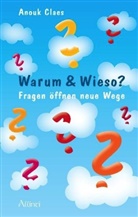 Anouk Claes - Warum & Wieso