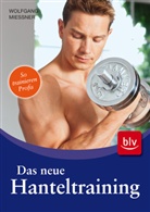 Wolfgang Mießner, Jörg Mair - Das neue Hanteltraining
