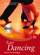 Astrid Haase-Türk, Gertrude Krombholz - Easy Dancing, m. Audio-CD