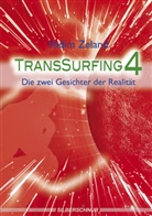 Vadim Zeland - TransSurfing - 4: Transsurfing 4