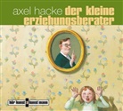 Axel Hacke, Axel Hacke - Der kleine Erziehungsberater, 1 Audio-CD (Hörbuch)