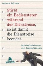 Norbert Golluch - Stirbt ein Bediensteter während der Dienstreise, so ist damit die Dienstreise beendet