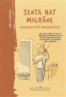 Jörg Schröder - Senta hat Migräne