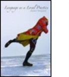 Alastair Pennycook - Language As a Local Practice