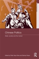 Peter (University of Oklahoma Gries, Peter Rosen Gries, Richard Kraus, Lianjiang Li, Dan Rosen Lynch, Daniel Rosen Lynch... - Chinese Politics