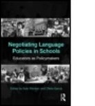 Kate (Ed) Menken, Ofelia Garcia, Ofelia (Graduate Center of the City University of New York Garcia, Garcia Ofelia, Kate Menken, Kate (City University of New York) Menken... - Negotiating Language Education Poli