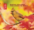 Vrej Nersessian, Cheryl Tipp - Beautiful Bird Songs from Around the World