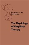 E. Elke, Hans-Broder and Elke E. Laue, Hans-Broder and Elke E. Von Laue, Hans-Broder Elke Laue, Hans-Broder von Laue, Hans-Broder Von Elke Laue... - Physiology of Eurythmy Therapy