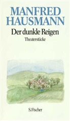 Manfred Hausmann - Der dunkle Reigen