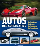 Michael Dörflinger - Autos der Superlative