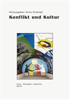Aram Mattioli, Enno Rudolph - Kultur - Philosophie - Geschichte - Bd. 8: Konflikt und Kultur