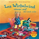 Gotzen-Beek, Betina Gotzen-Beek, mer, Christine Merz, Betina Gotzen-Beek - Lea Wirbelwind räumt auf oder auch nicht