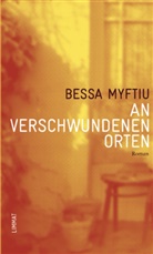 Bessa Myftiu - An verschwundenen Orten