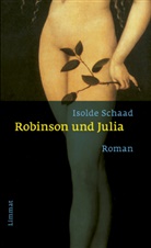 Isolde Schaad - Robinson und Julia