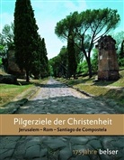 Paolo Caucci von Saucken - Pilgerziele der Christenheit