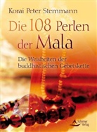 Korai P Stemmann, Korai P. Stemmann, Korai Peter Stemmann - Die 108 Perlen der Mala