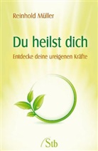 Reinhold Müller - Du heilst dich