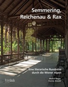 Yvonne Oswald, Marku Rieger, Markus Rieger, Yvonne Oswald, Yvonne Oswald - Semmering, Reichenau & Rax