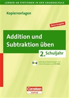 Cordula Eck, Alexandra Schwaighofer - Addition und Subtraktion üben, 2. Schuljahr, m. CD-ROM